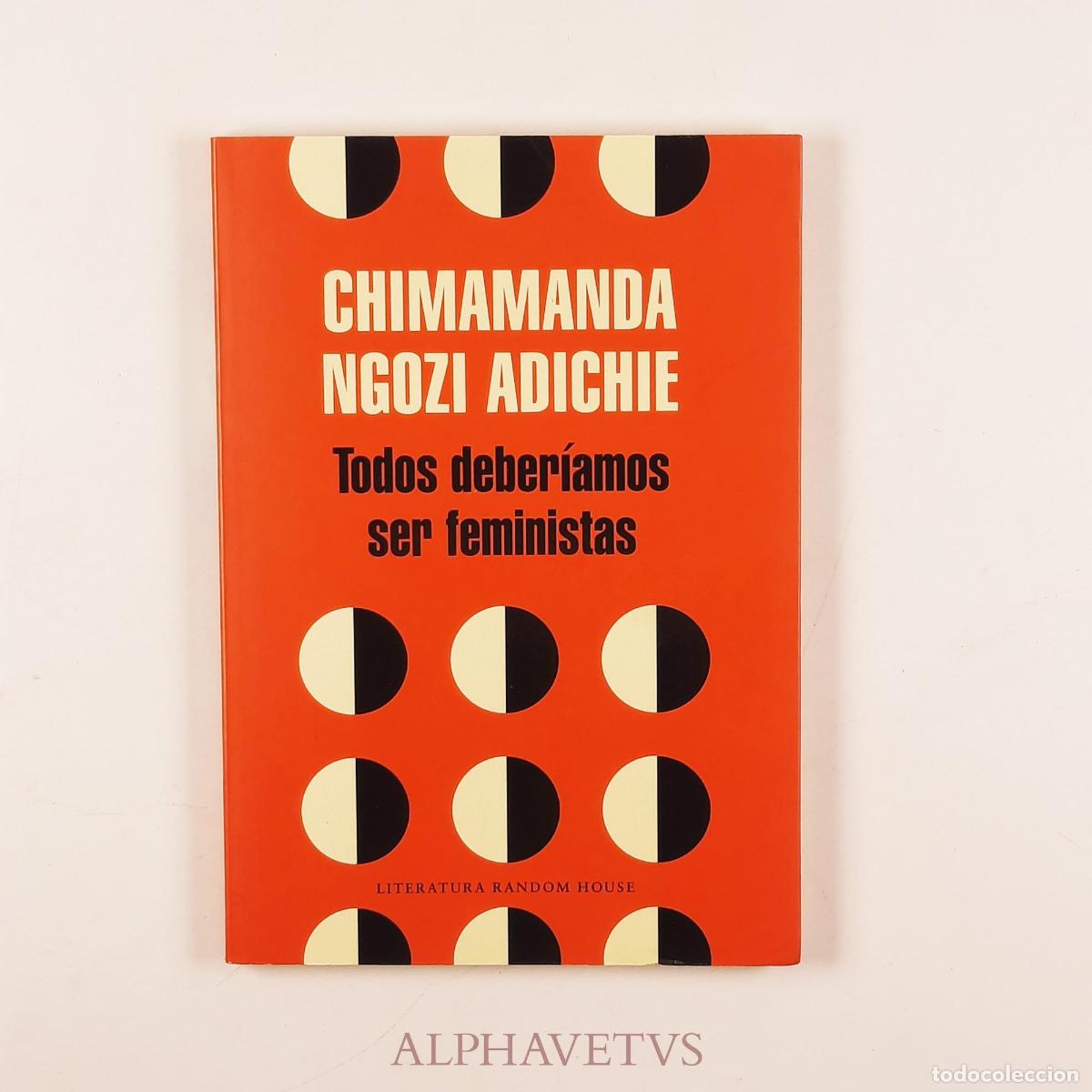 Libri di seconda mano: Todos deber&iacute;amos ser feministas - Adichie, Chimamanda Ngozi