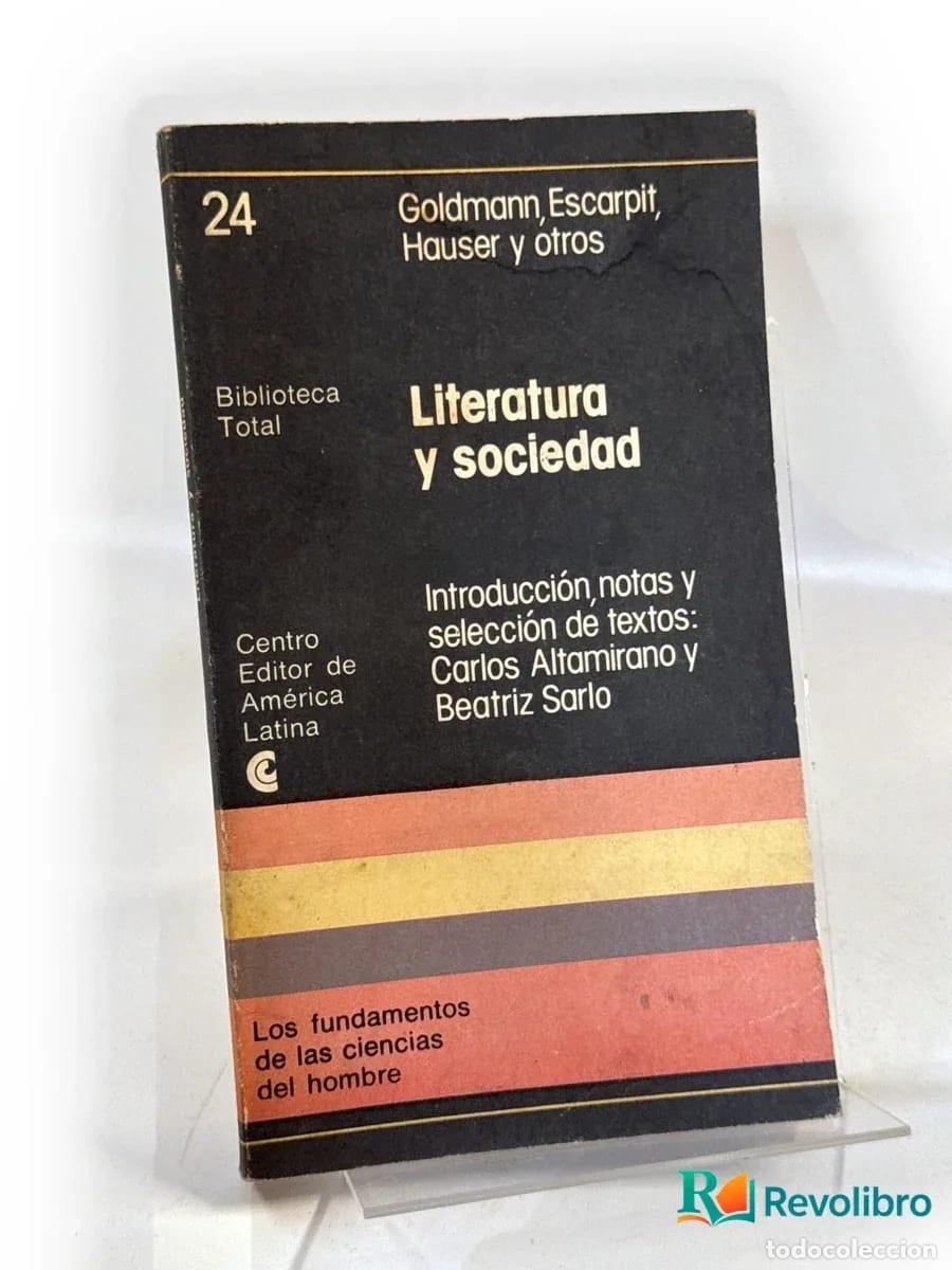 Libros de segunda mano: Literatura y sociedad - Carlos Altamirano, Beatriz Sarlo