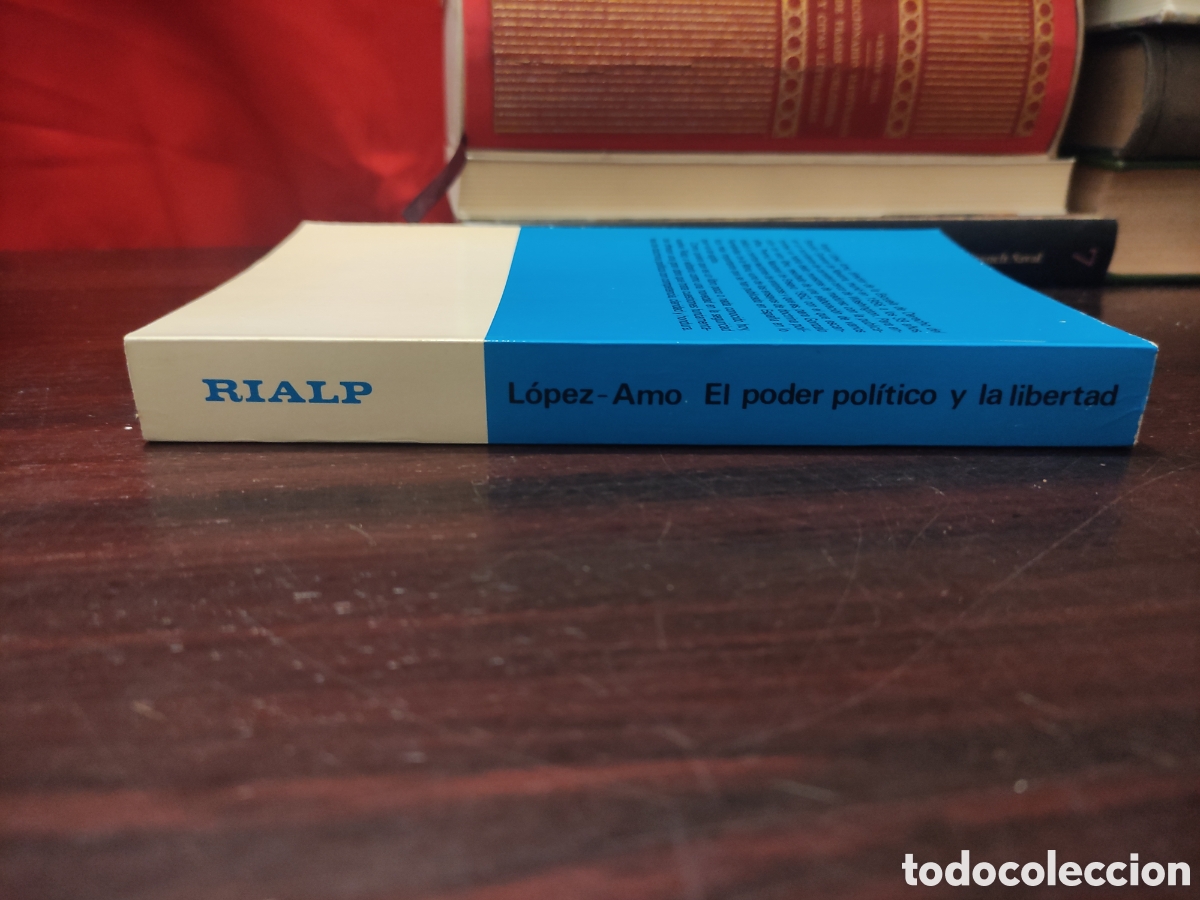 Libros de segunda mano: El poder pol&iacute;tico y la libertad - &Aacute;ngel L&oacute;pez - Amo - Foto 2