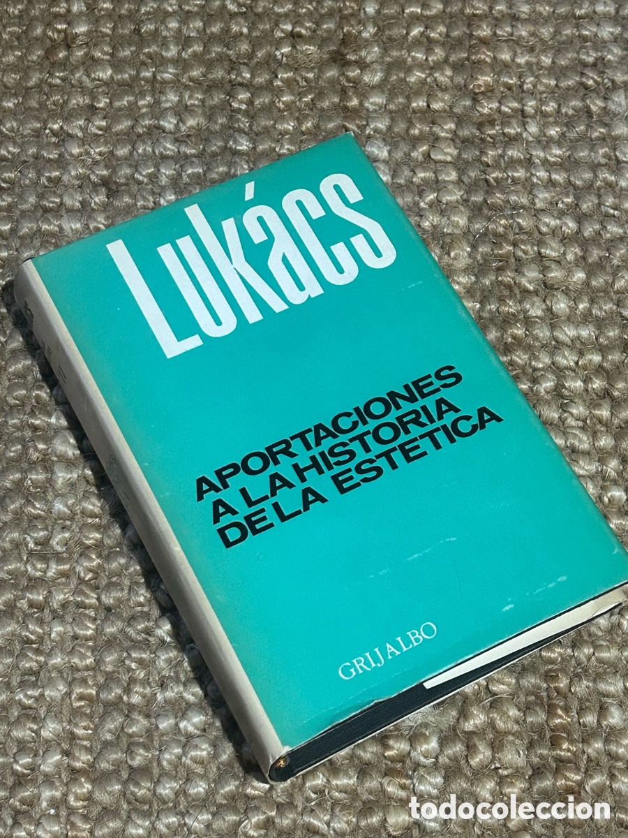 Libros de segunda mano: Aportaciones a la historia de la est&eacute;tica - Georg Luk&aacute;cs - Grijalbo (1966)