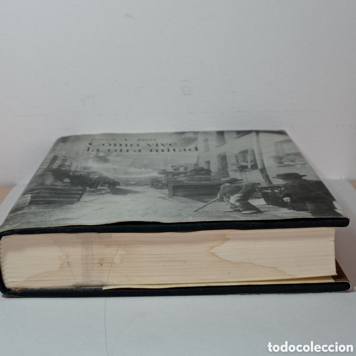 Libros de segunda mano: JACOB A. RIIS, COMO VIVE LA OTRA MITAD (ALBA 2004) - Foto 4