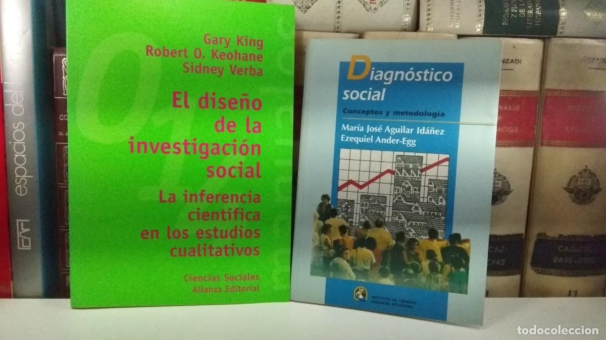 Libros de segunda mano: EL DISE&Ntilde;O DE LA INVESTIGACI&Oacute;N SOCIAL / DIAGN&Oacute;STICO SOCIAL. CONCEPTOS Y METODOLOG&Iacute;A. 3&ordm; Edmejorada