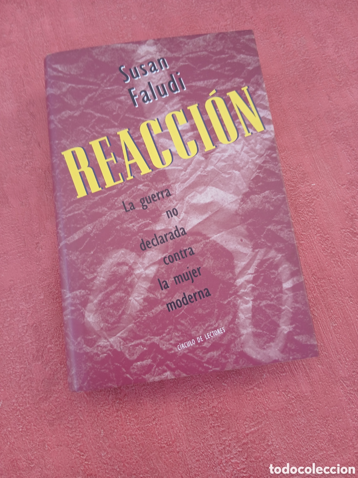 Libros de segunda mano: Reacci&oacute;n. Susan Faludi.