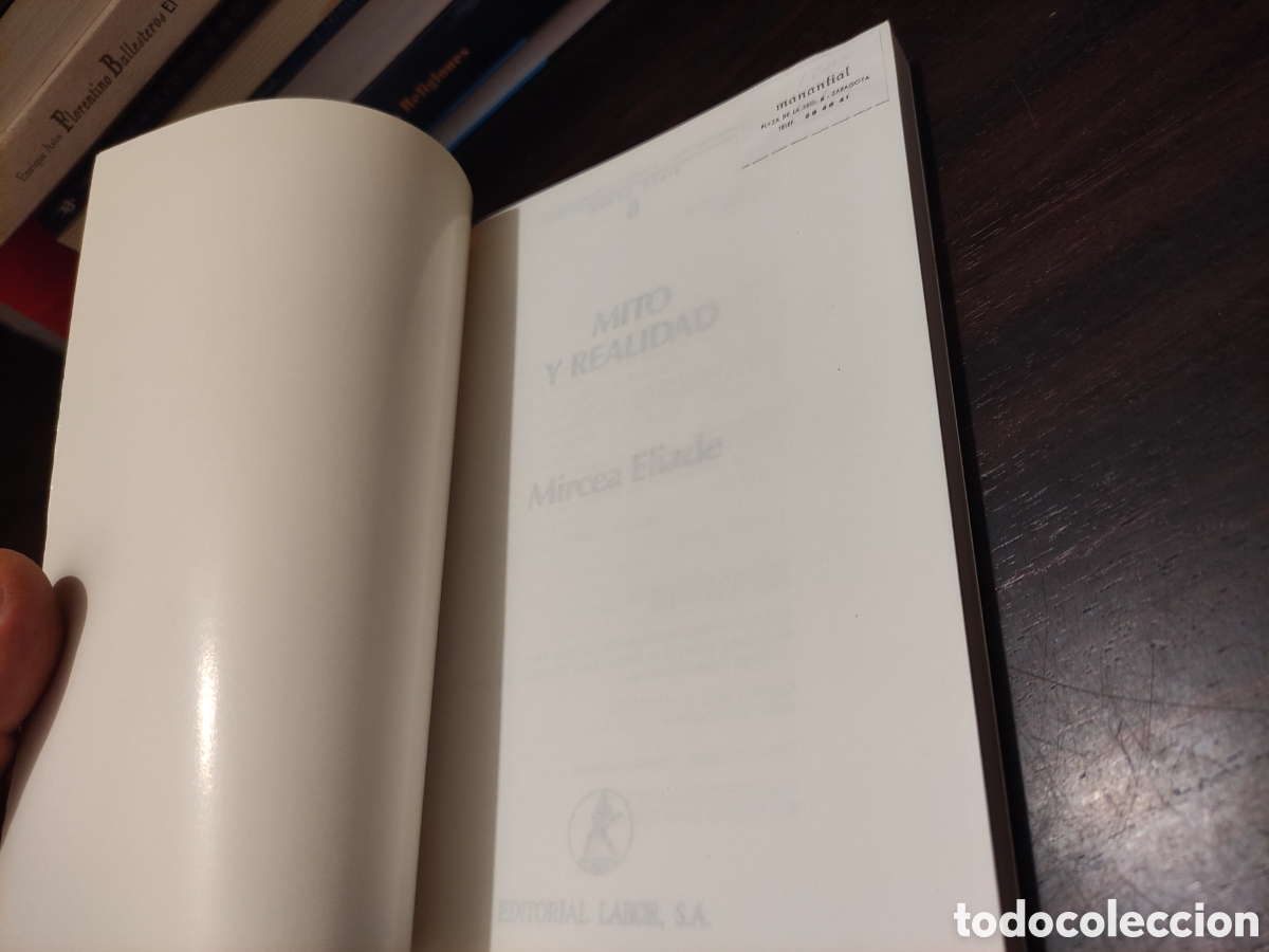 Libros de segunda mano: MITO Y REALIDAD - Mircea Eliade - Foto 4