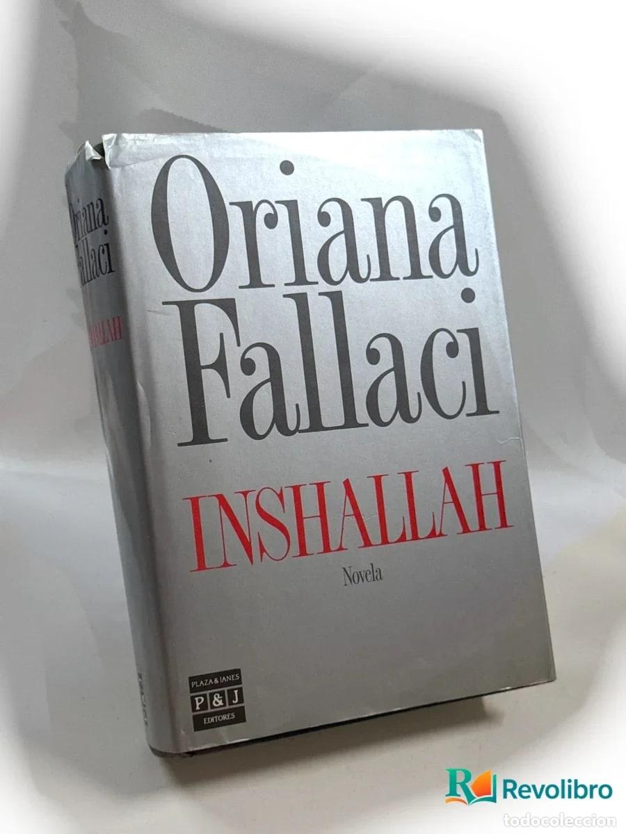 Libros de segunda mano: Inshallah - 1&ordf; edici&oacute;n - Oriana Fallaci - Foto 1