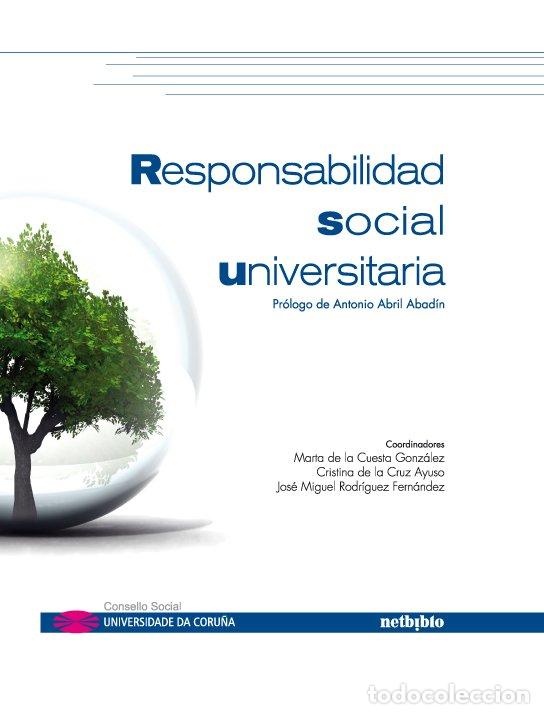 Livres d'occasion: Responsabilidad Social Universitaria - Marta de la Cuesta Gonz&aacute;lez - Netbiblo - Universidad Contempo