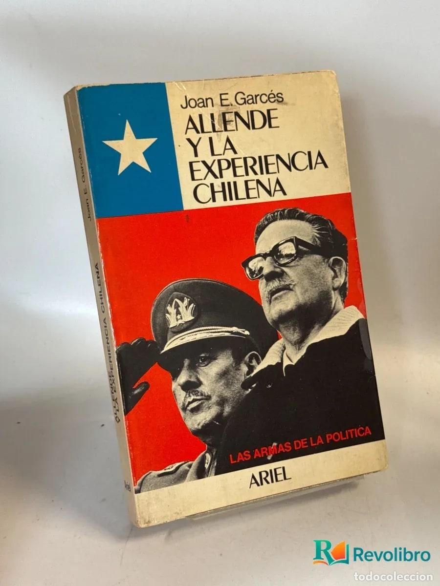 Second hand books: Allende y la experiencia chilena - 1&ordf; edici&oacute;n - Joan E. Garc&eacute;s