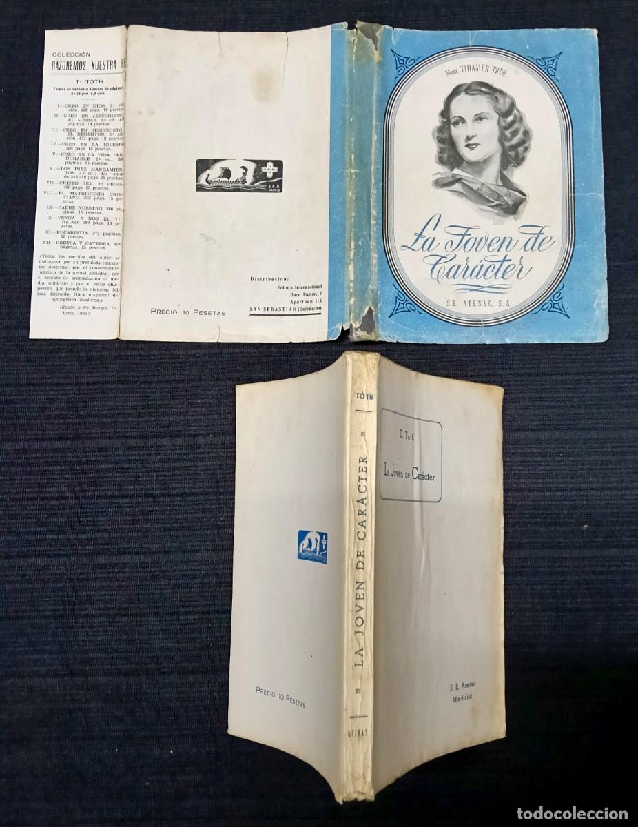 Gebrauchte B&uuml;cher: T&Oacute;TH, Tihamer. La j&oacute;ven de car&aacute;cter. Traducci&oacute;n del h&uacute;ngaro por Antonio Sancho. 1944.