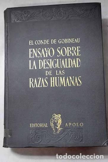 Livros em segunda m&atilde;o: Ensayo sobre la desigualdad de las razas humanas - Conde de Gobineau - Editorial Apolo - 1937