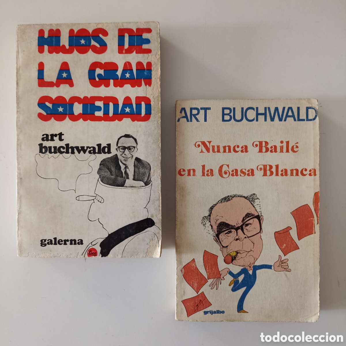 Livros em segunda m&atilde;o: Lote 2 x Art Buchwald - Hijos de la gran sociedad / Nunca bail&eacute; en la Casa Blanca (1968/1977)