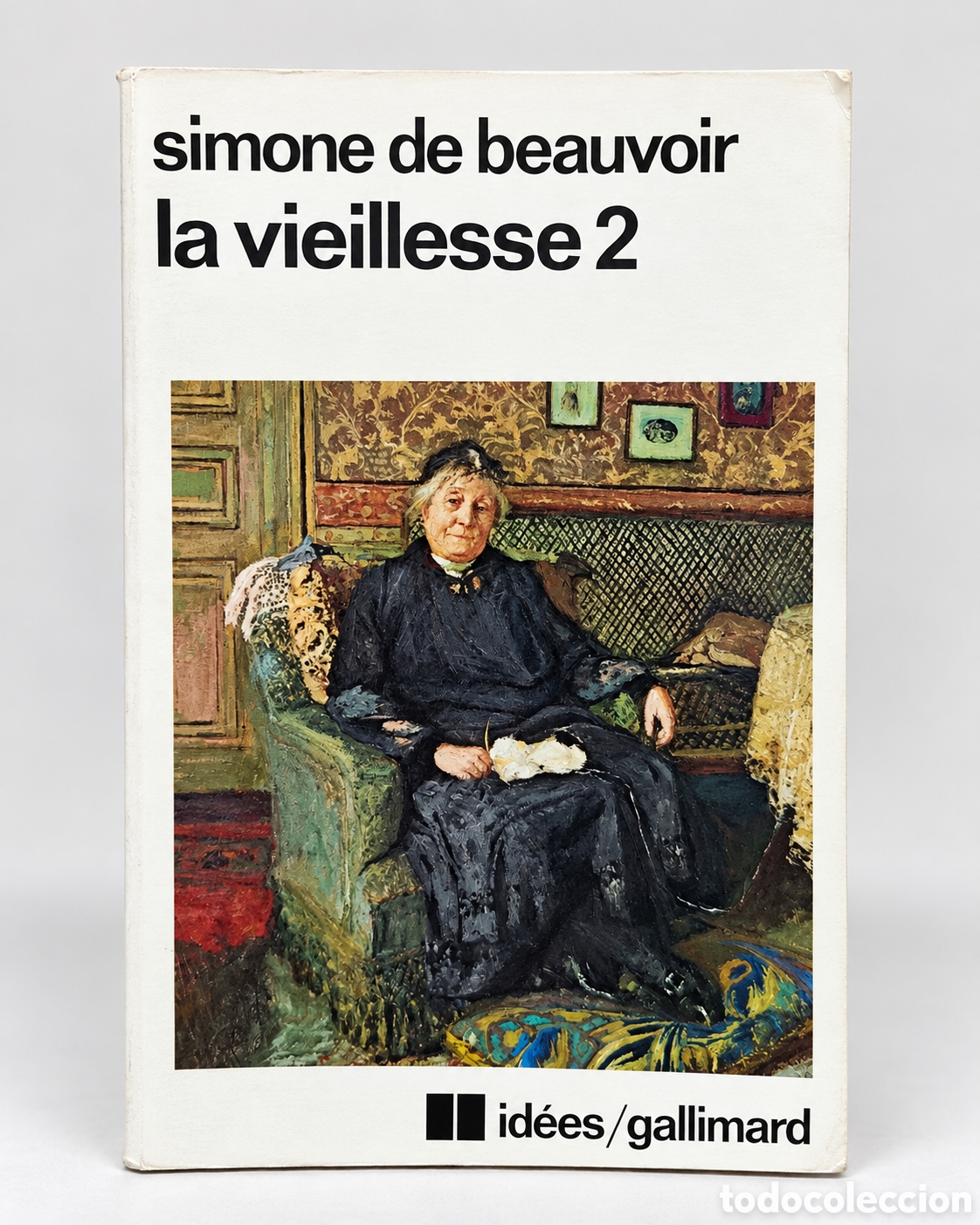 Livros em segunda m&atilde;o: Simone de Beauvoir &ndash; La vieillesse 2 &ndash; Gallimard - LML