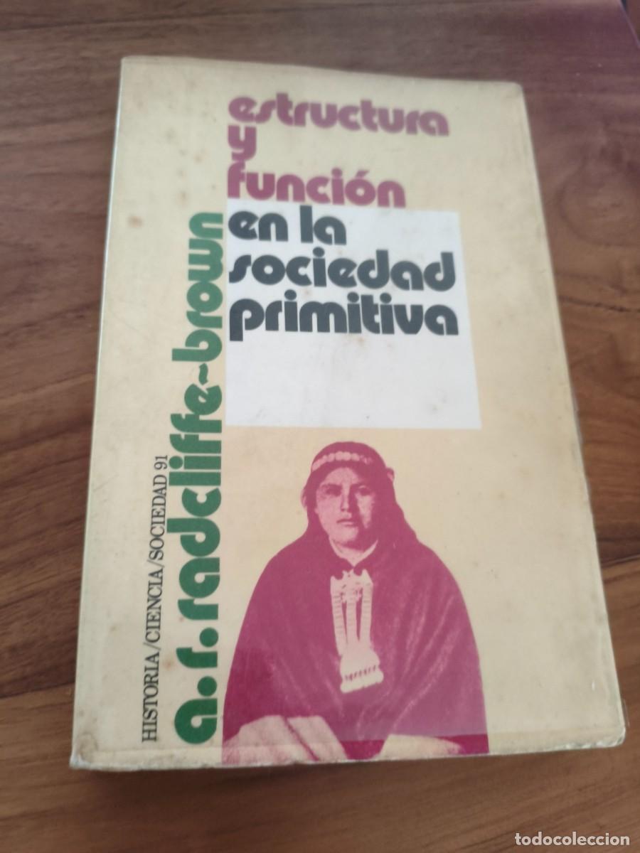 Libros de segunda mano: ESTRUCTURA Y FUNCION EN LA SOCIEDAD PRIMITIVA (RADELIFFE BROWN)