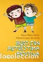 Livres d'occasion: Hijos con autoestima positiva