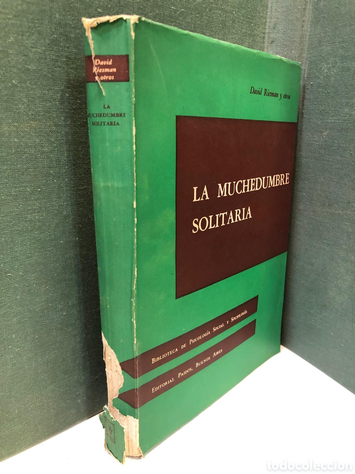 Libros de segunda mano: La muchedumbre solitaria - David Riesman y otros