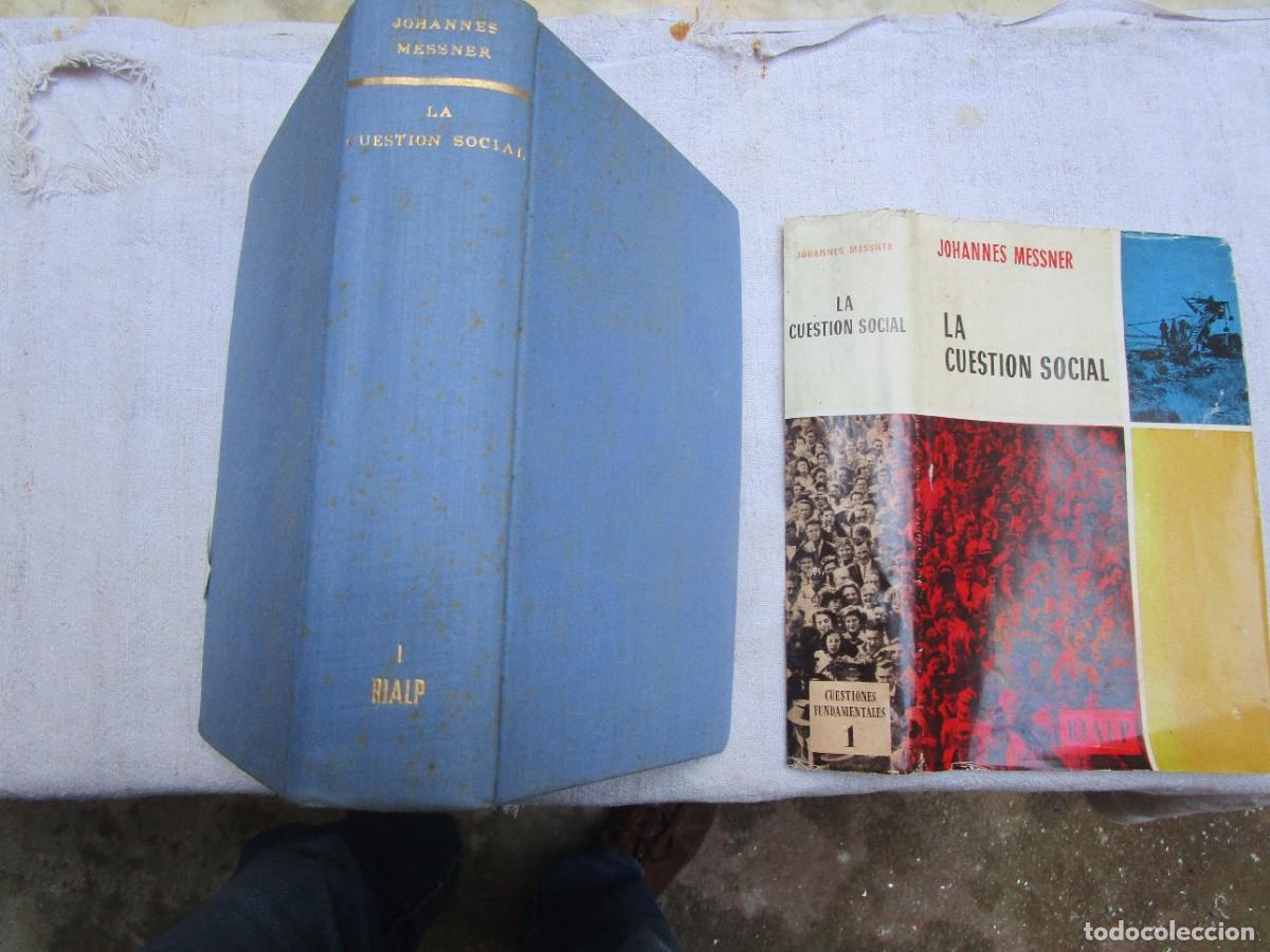 Libros de segunda mano: MESSNER, Johannes - La cuesti&oacute;n social - Edi Rialp 2&ordf; 1960 - 723pp, 24cm- tapa dura entelada. + info