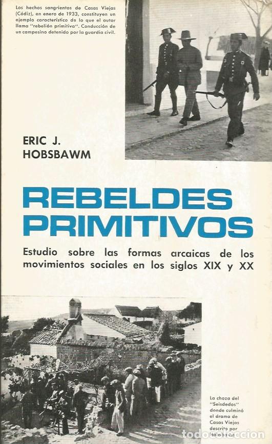 Libros de segunda mano: REBELDES PRIMITIVOS - ERIC J. HOBSBAWM - Foto 4