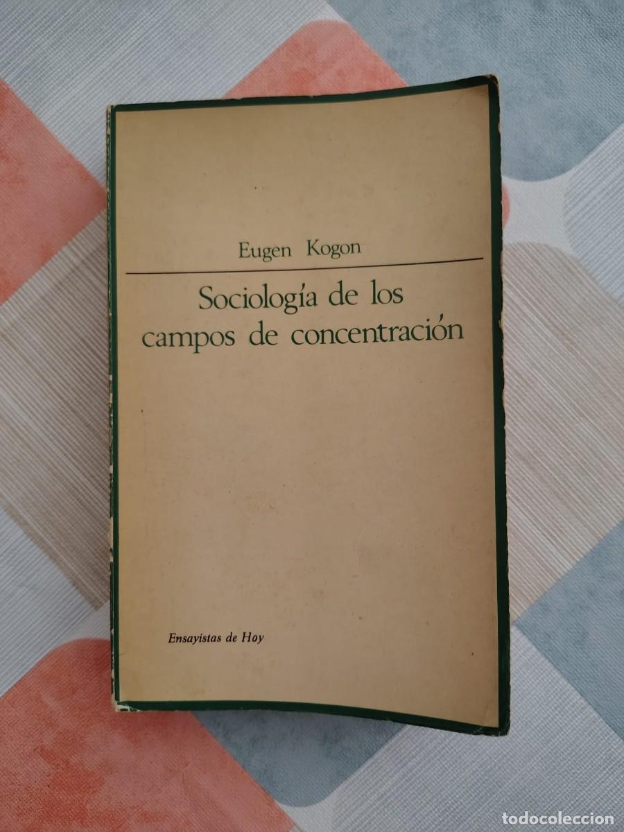 Libros de segunda mano: Sociolog&iacute;a de los campos de concentraci&oacute;n
