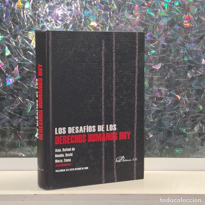 Libros de segunda mano: Los Desaf&iacute;os de los Derechos Humanos Hoy: Valladolid, 18 a 20 de Octubre de 2006 - Dykinson - Derech