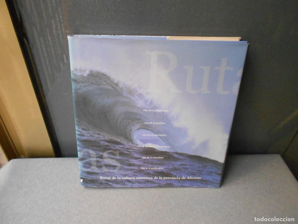Libros de segunda mano: RUTAS DE LA CULTURA MARITIMA DE LA PROVINCIA DE ALICANTE