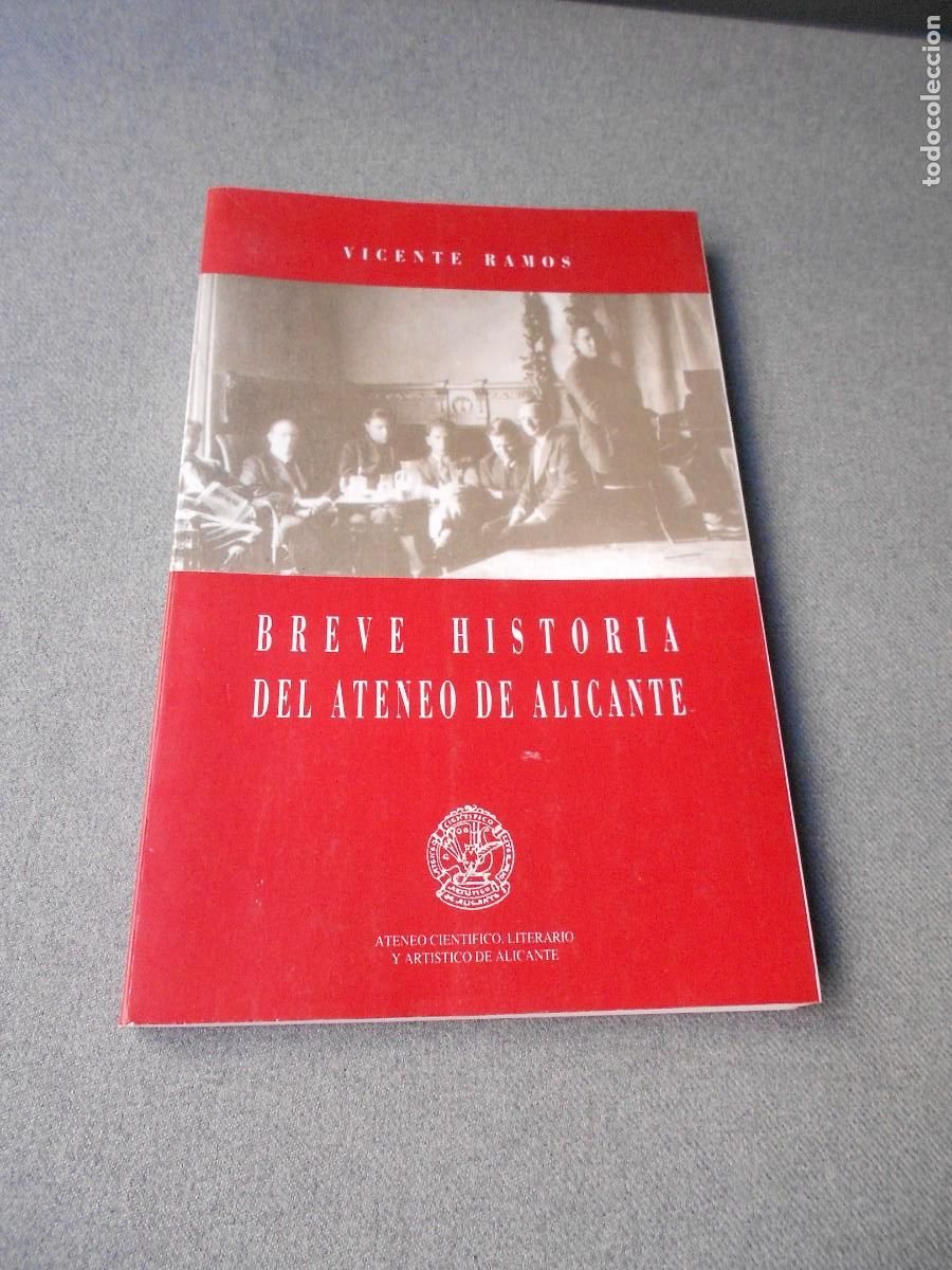 Libros de segunda mano: BREVE HISTORIA DEL ATENEO DE ALICANTE