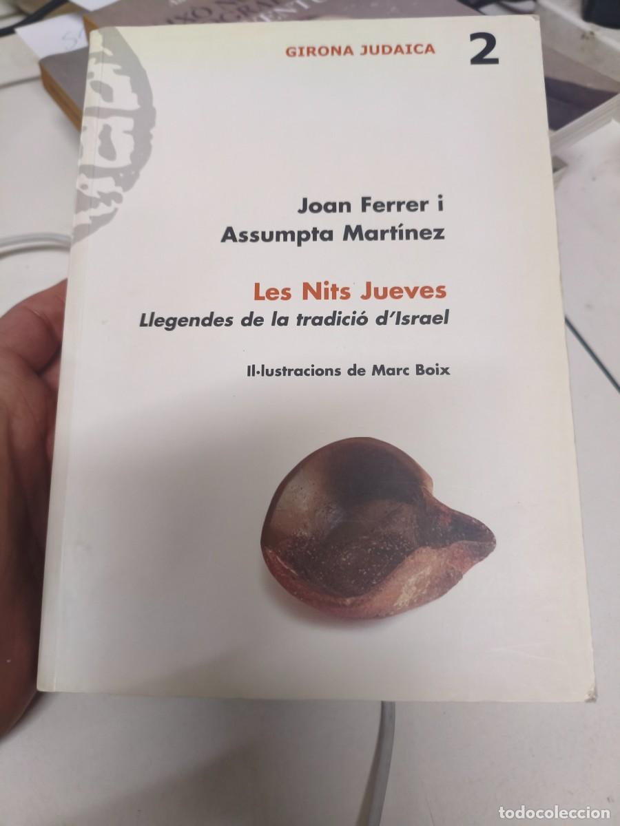 Libros de segunda mano: J. Ferrer i A. Mart&iacute;nez - Les nits jueves. Llegendes de la tradici&oacute; d'Israel - Patronat Call Girona