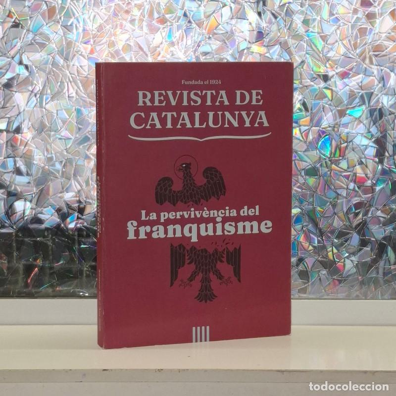Libros de segunda mano: Revista de Catalunya: La Perviv&egrave;ncia del Franquisme - Frederic J. Porta - Abadia de Montserrat -