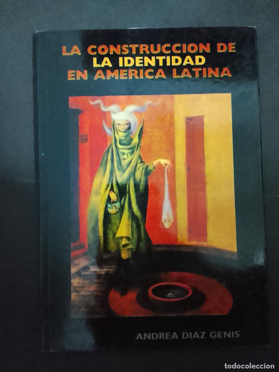 Libros de segunda mano: Andrea D&iacute;az Genis: La construcci&oacute;n de la identidad en Am&eacute;rica Latina (Editorial Nordan-Comunidad)