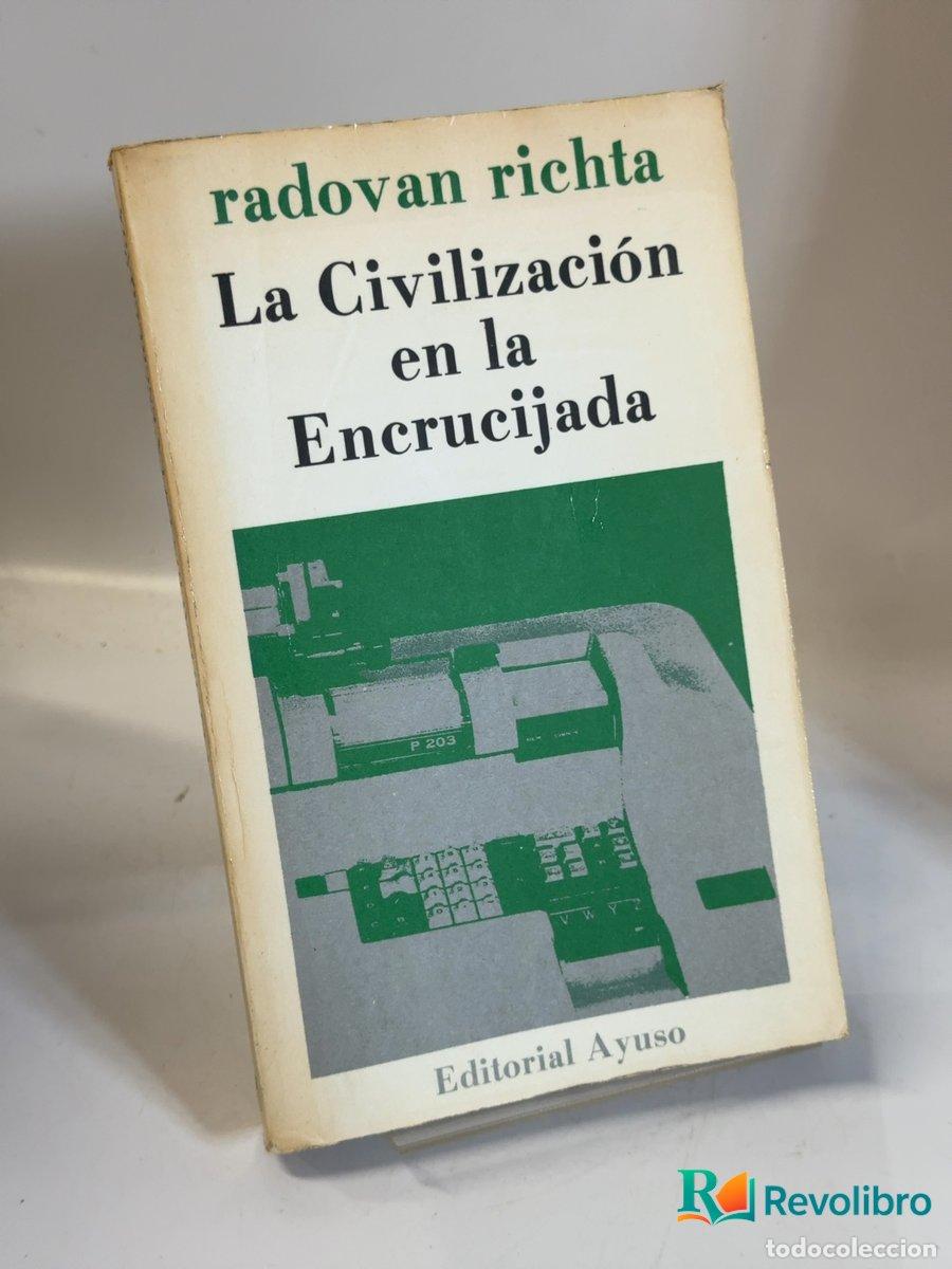 Libros de segunda mano: La civilizaci&oacute;n en la encrucijada - Radovan Richta