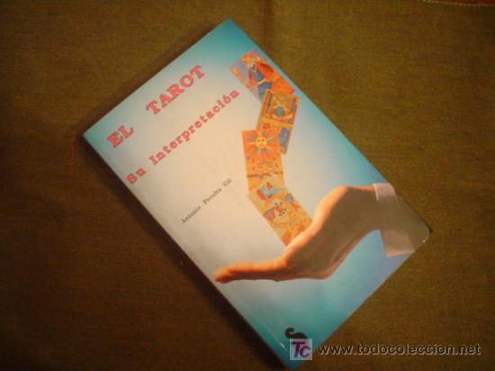 Libros de segunda mano: PERALTA GIL, Antonio: El Tarot, su interpretaci&oacute;n - Foto 1
