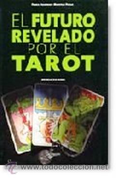 Libros de segunda mano: &ldquo;EL FUTURO REVELADO POR EL TAROT&ldquo; (2008) - Foto 1