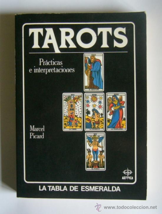 Libros de segunda mano: TAROTS - PRACTICAS E INTERPRETACIONES - MARCEL PICARD - Foto 1