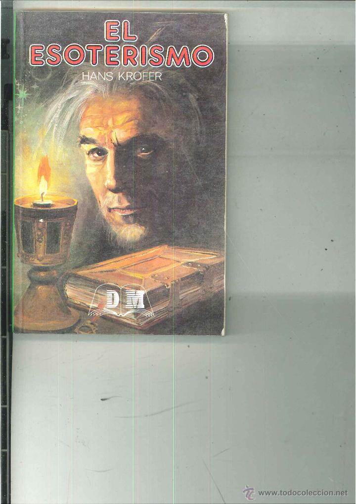 Libros de segunda mano: EL ESOTERISMO. Hans Krofer - Foto 1