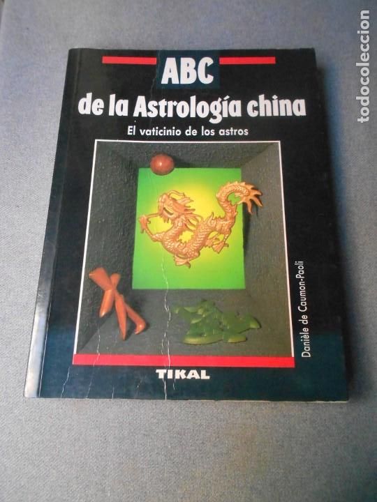 Libros de segunda mano: ABC DE LA ASTROLOGIA CHINA - Foto 1
