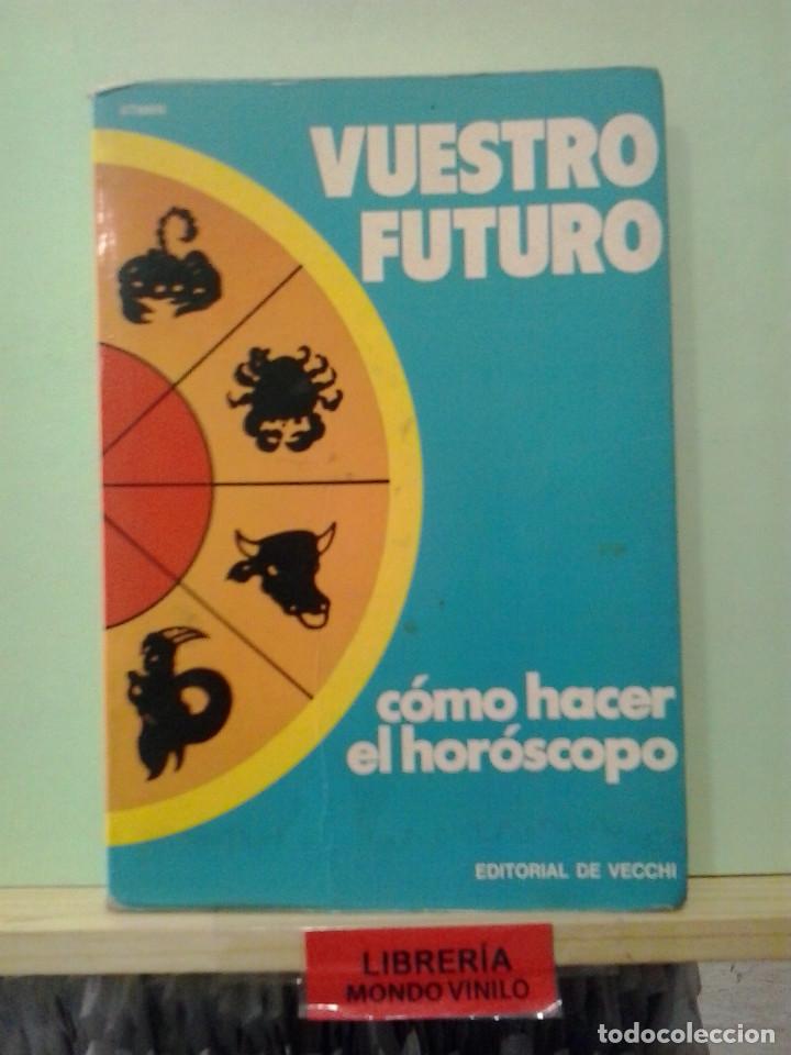 Libros de segunda mano: LMV - C&oacute;mo hacer el horoscopo. Atman - Foto 1