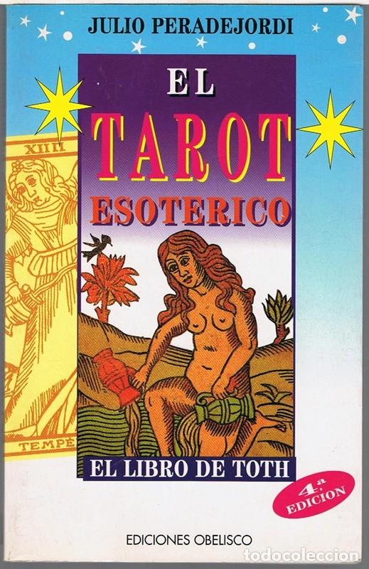 Libros de segunda mano: EL TAROT ESOTERICO JULIO PERADEJORDI - Foto 1
