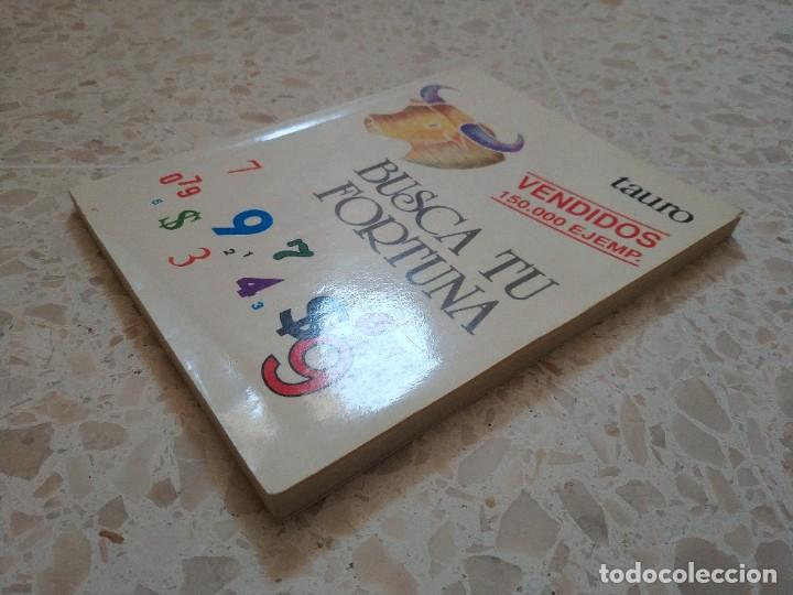 Libros de segunda mano: TAURO.- BUSCA TU FORTUNA - Foto 2