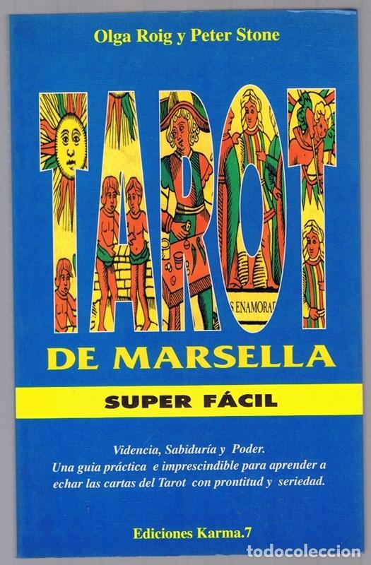 Libros de segunda mano: TAROT DE MARSELLA SUPER F&Aacute;CIL OLGA ROIG Y PETER STONE - Foto 1