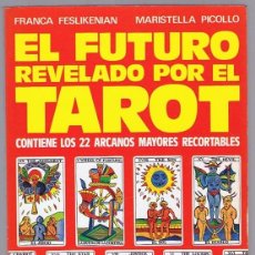 Libros de segunda mano: EL FUTURO REVELADO POR EL TAROT