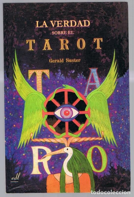 Libros de segunda mano: LA VERDAD SOBRE EL TAROT GERALD SUSTER - Foto 1