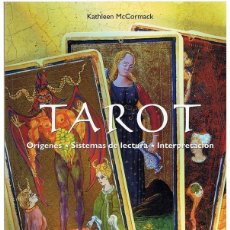Libros de segunda mano: TAROT ORÍGENES SISTEMAS DE LECTURA INTERPRETACIÓN KATHLEEN MCCORMACK. Lote 274007858