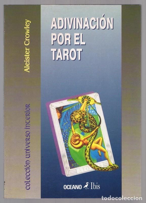 Libros de segunda mano: ADIVINACIÓN POR EL TAROT ALEISTER CROWLEY - Foto 1 - 294853633