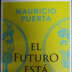 Libros de segunda mano: EL FUTURO ESTÁ ATRÁS. Lote 172628599