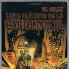 Libros de segunda mano: EL GRAN LIBRO PRÁCTICO DE LA CARTOMANCIA LAURA TUAN. Lote 316274063