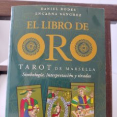 Livros em segunda mão: EL LIBRO DE ORO DEL TAROT DE MARSELLA/ RODÉS & SÁNCHEZ/ PALMYRA, 2006. Lote 331714503