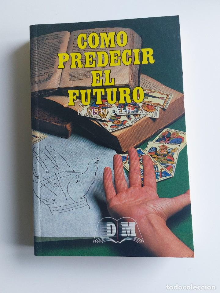 Libros de segunda mano: C&oacute;mo predecir el futuro - Foto 1