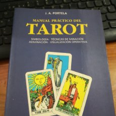 Libros de segunda mano: MANUAL PRÁCTICO DEL TAROT. PORTELA, J.A. 1994 INDIGO EDICIONES- -ENVÍO CERTIF 5,99