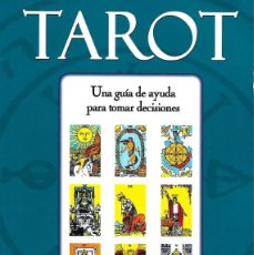 Libros de segunda mano: LIBRO DE TAROT PERFECTO ESTADO 283 PAGINAS GUIA DE AYUDA PARA TOMAR DECISIONES