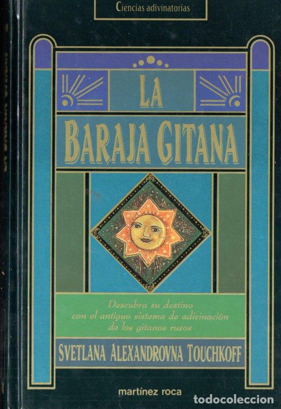Libros de segunda mano: TOUCHKOFF : LA BARAJA GITANA (MARTINEZ ROCA, 1993) - Foto 1