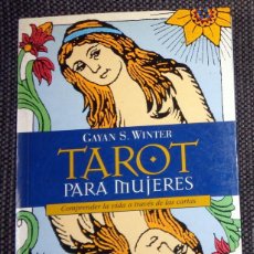 Libros de segunda mano: LIBRO - TAROT PARA MUJERES - EDICIONES TIKAL - GAYAN S.WINTER - CARTAS TAROT ESOTERISMO. ELEUSIS