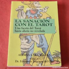 Libros de segunda mano: LA SANACION CON EL TAROT - AHIMSA LARA RIVERA